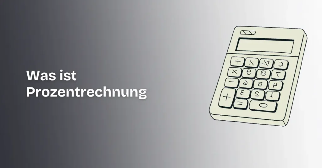 Was ist Prozentrechnung